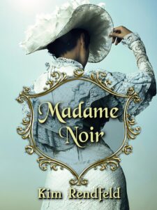 Cover of "Madame Noir," a woman in a white gown from the early 20th century